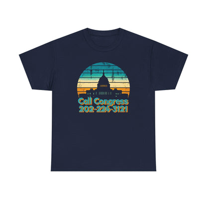 Unisex Call Congress Tee - Promote Constituent Advocacy and Representation