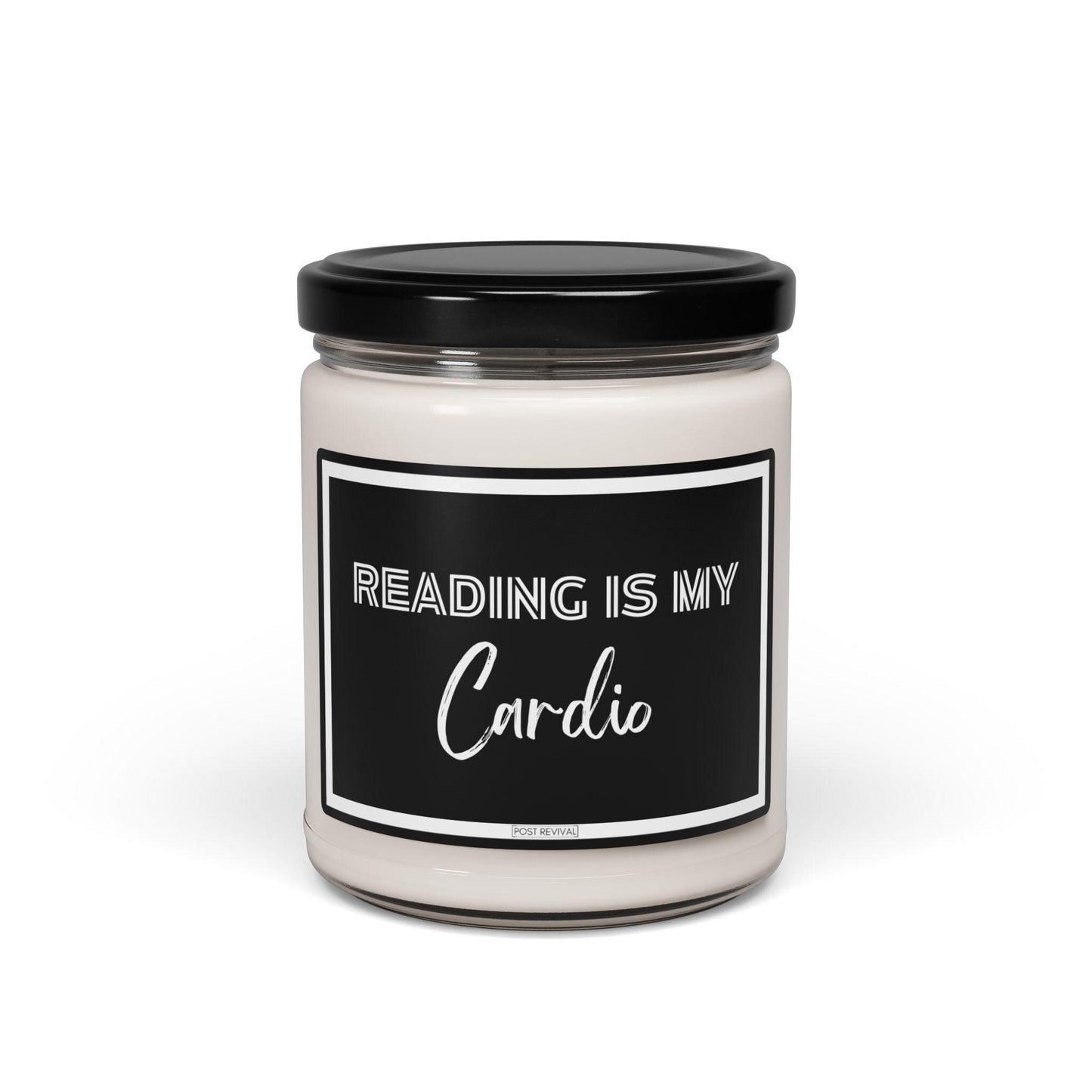 Scented Soy Candle - Reading is My Cardio | Aromatic Soy Wax | Self Care | Cubicle Decor | Last Nerve Candle | Sobriety Gift | Candle Favors